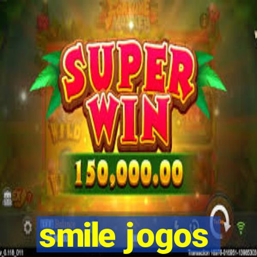 smile jogos